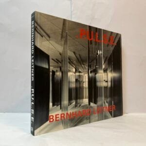Bernhard Leitner: P.U.L.S.E. Raume der Zeit/ Spaces in Time