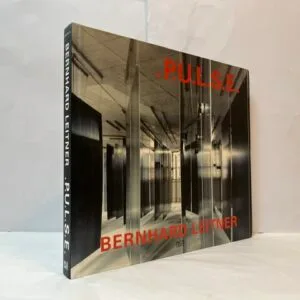 Bernhard Leitner: P.U.L.S.E. Raume der Zeit/ Spaces in Time