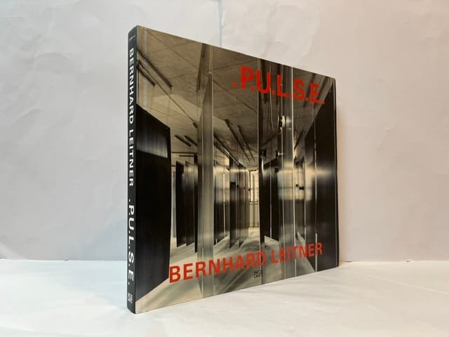 Bernhard Leitner: P.U.L.S.E. Raume der Zeit/ Spaces in Time