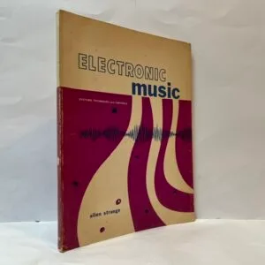 Electronic Music: Systems, Techniques, and Controls