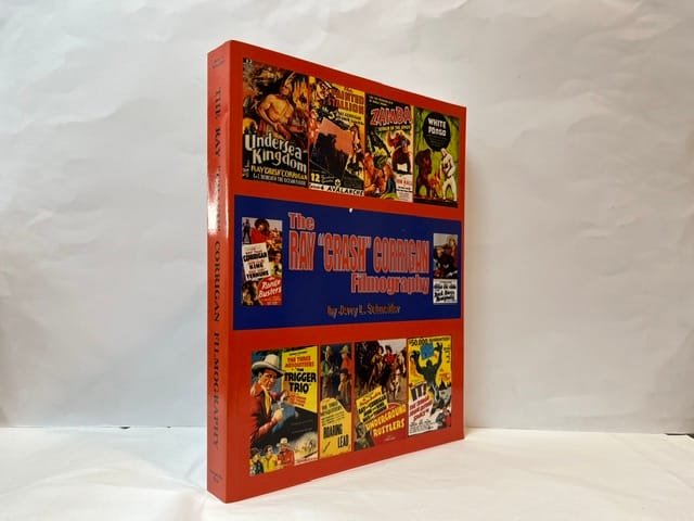 The Ray "Crash" Corrigan Filmography