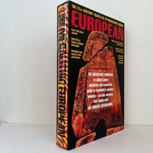 The Megalithic European: The 21st Century Traveller in Prehistoric Europe