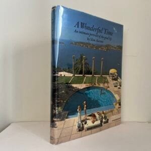 A Wonderful Time: An Intimate Portrait of the Good Life