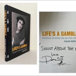 Life's a Gamble: Penetration, The Invisible Girls and Other Stories (SIGNED)