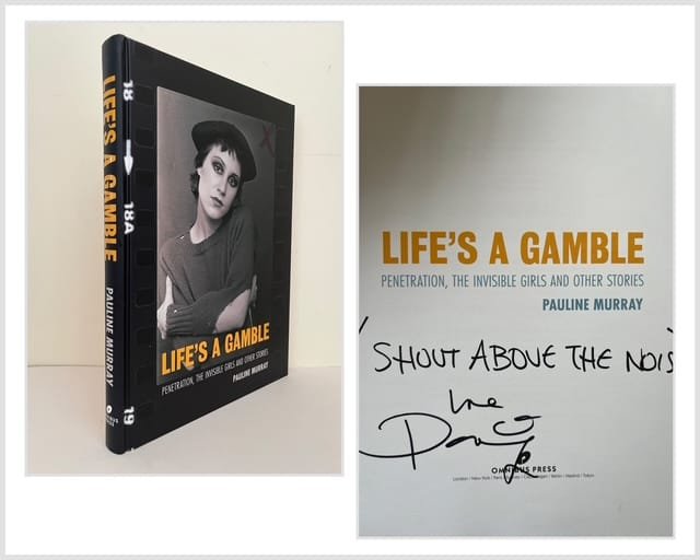 Life's a Gamble: Penetration, The Invisible Girls and Other Stories (SIGNED)