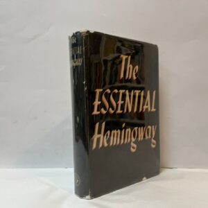The Essential Hemingway