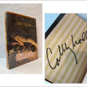 Dirty Blonde: The Diaries of Courtney Love (SIGNED)