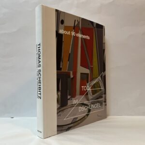Thomas Scheibitz: About 90 Elements/ TOD IM DSCHUNGE