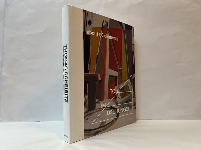 Thomas Scheibitz: About 90 Elements/ TOD IM DSCHUNGE