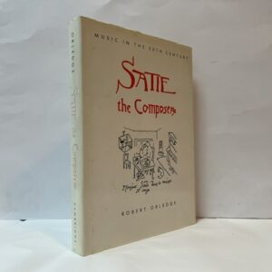 Satie the Composer