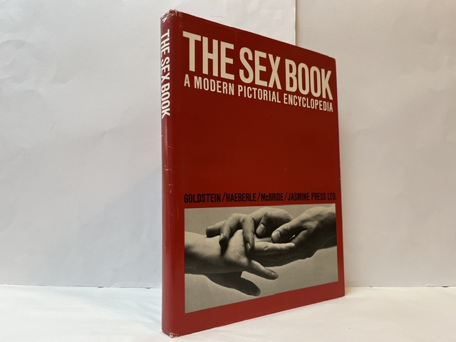 The Sex Book. A Modern Pictorial Encyclopedia