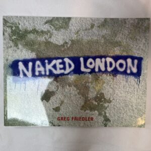 Naked London (SIGNED)