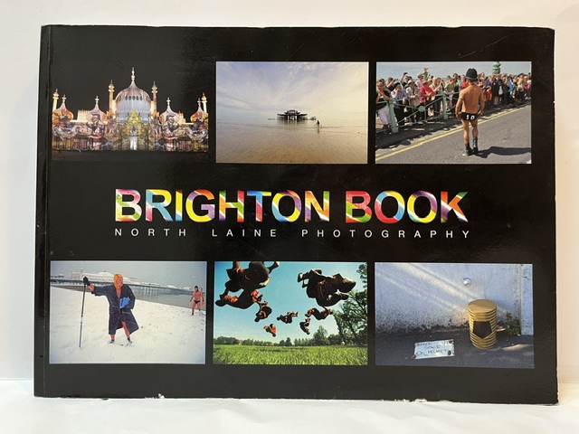 The Brighton Book: North Laine Photography (SIGNED)