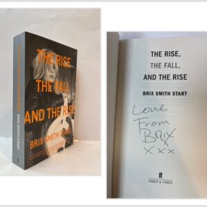 The Rise, The Fall, and The Rise (SIGNED)
