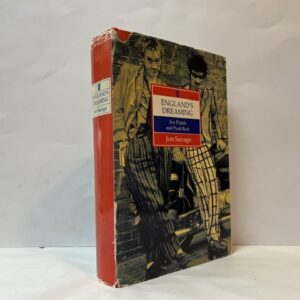 England's Dreaming: Sex Pistols and Punk Rock